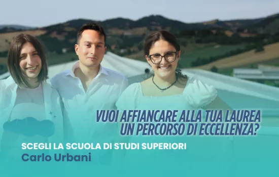 Scegli la Scuola di Studi Superiori Carlo Urbani